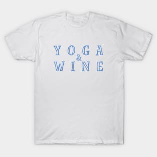 Yoga and Wine T-Shirt